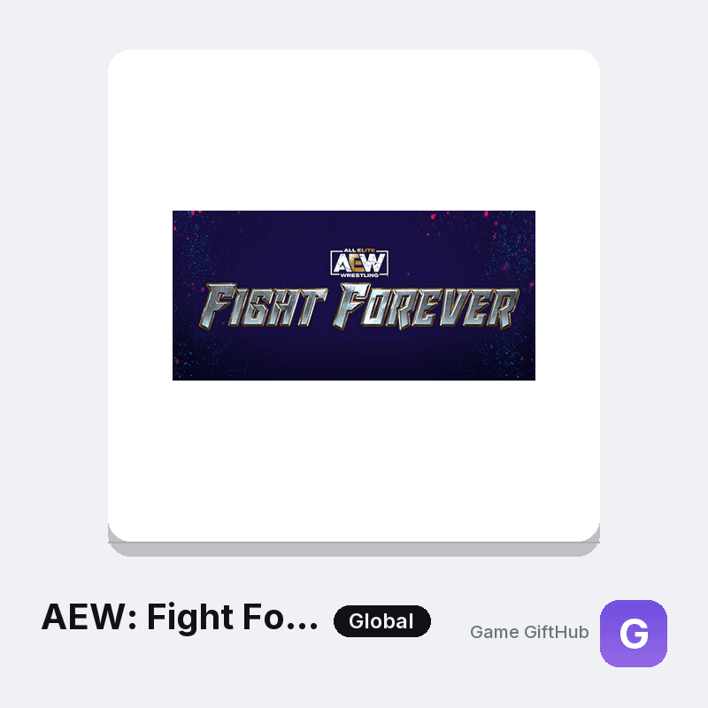 AEW: Fight Forever Gift Card — Steam gift card at Game GiftHub