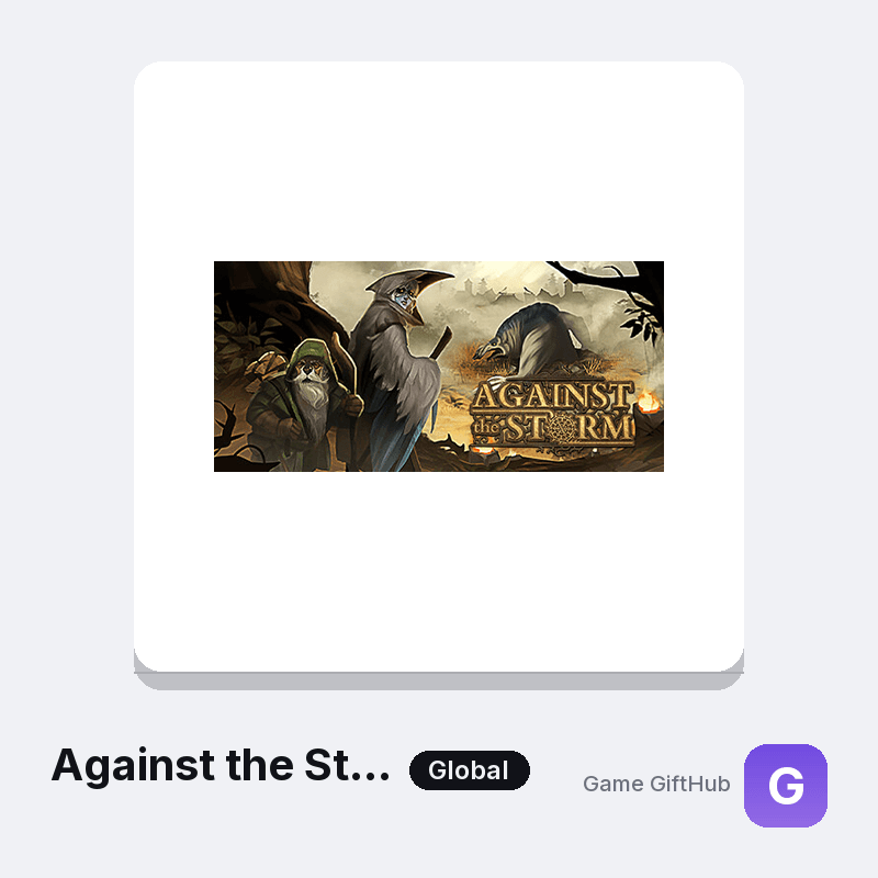 Against the Storm Gift Card — Steam gift card at Game GiftHub