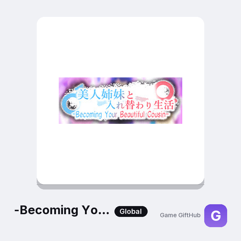 -Becoming Your Beautiful Cousin- 美人姉妹と入れ替わり生活 Gift Card — Steam gift card at Game GiftHub
