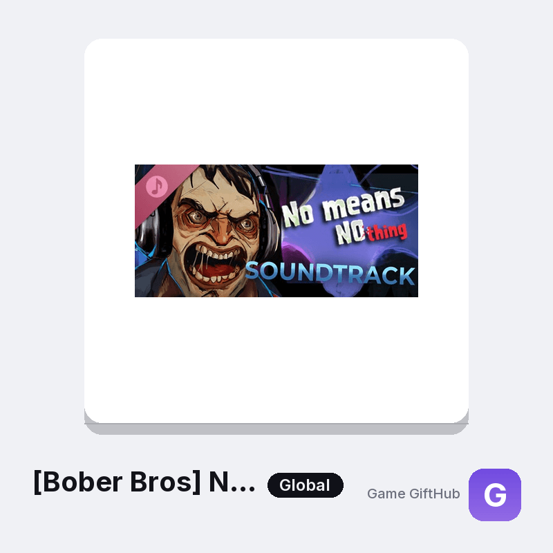 [Bober Bros] No Means Nothing Soundtrack Gift Card — Steam gift card at Game GiftHub