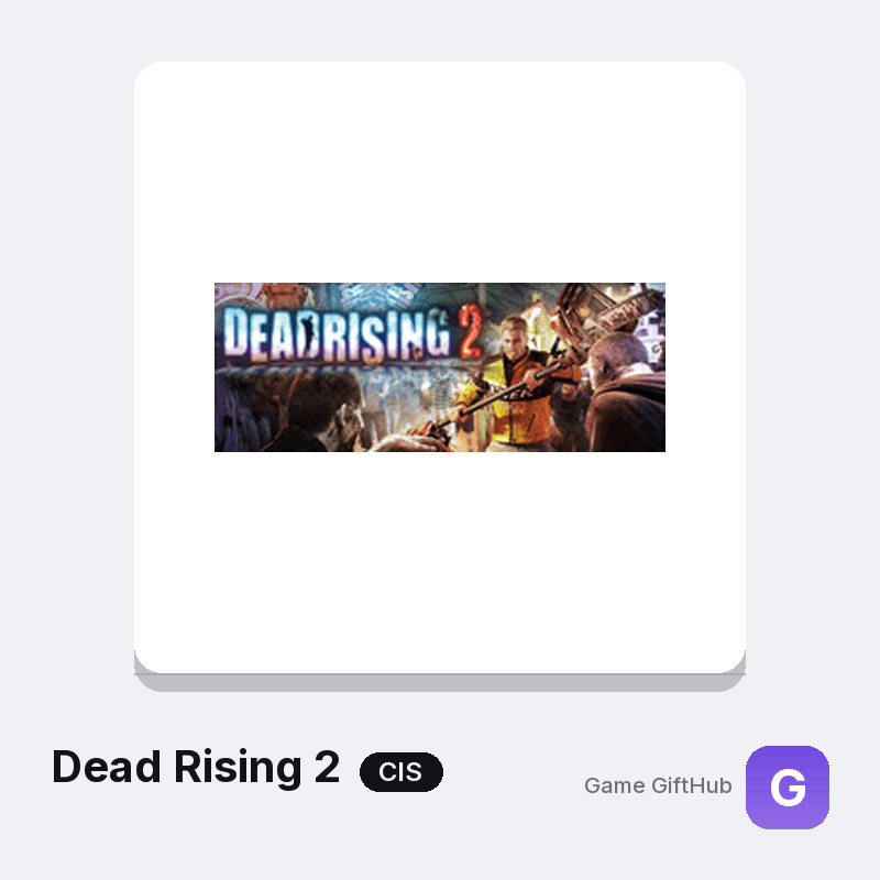 Dead Rising 2 CIS Game Key — Other game key at Game GiftHub