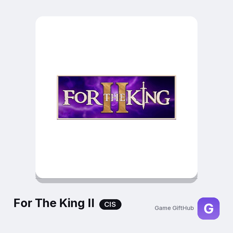 For The King II CIS Game Key — Other game key at Game GiftHub