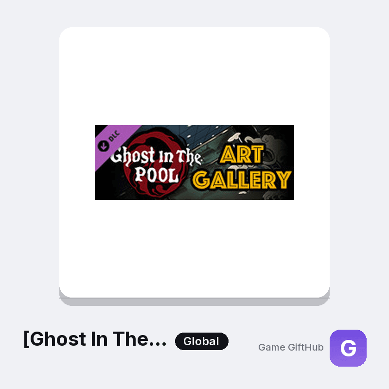 [Ghost In The Pool] Art Gallery Gift Card — Steam gift card at Game GiftHub
