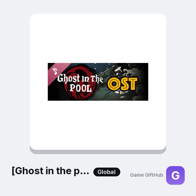 [Ghost in the pool] Game Soundtracks Gift Card — Steam gift card at Game GiftHub