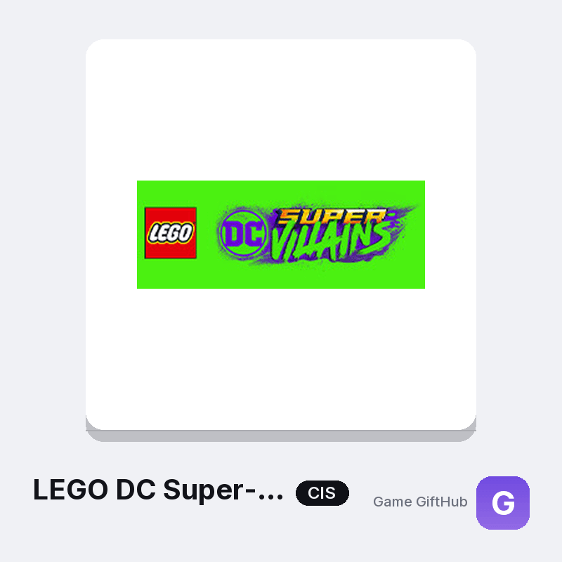 LEGO DC Super-Villains CIS Game Key — Other game key at Game GiftHub