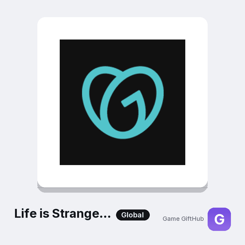 Life is Strange: Reunion Game Key — Other game key at Game GiftHub