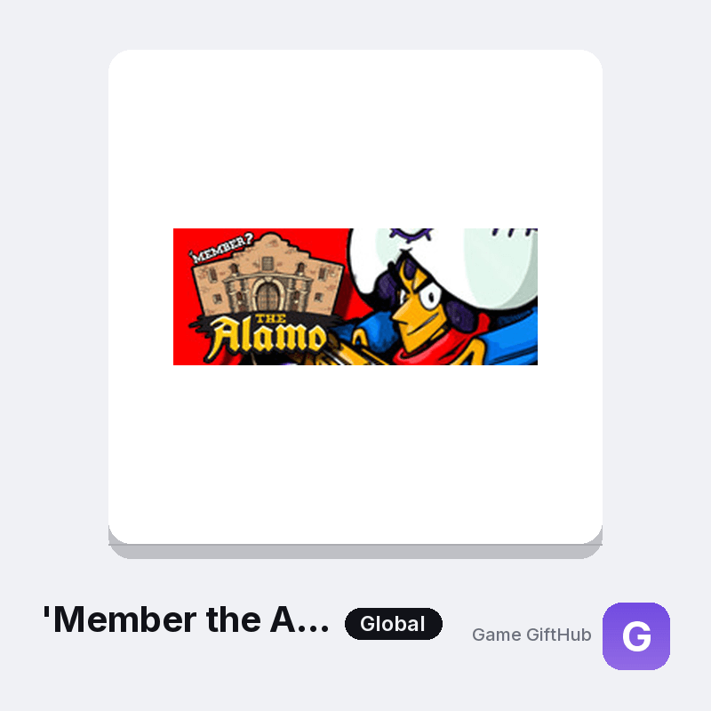 'Member the Alamo?