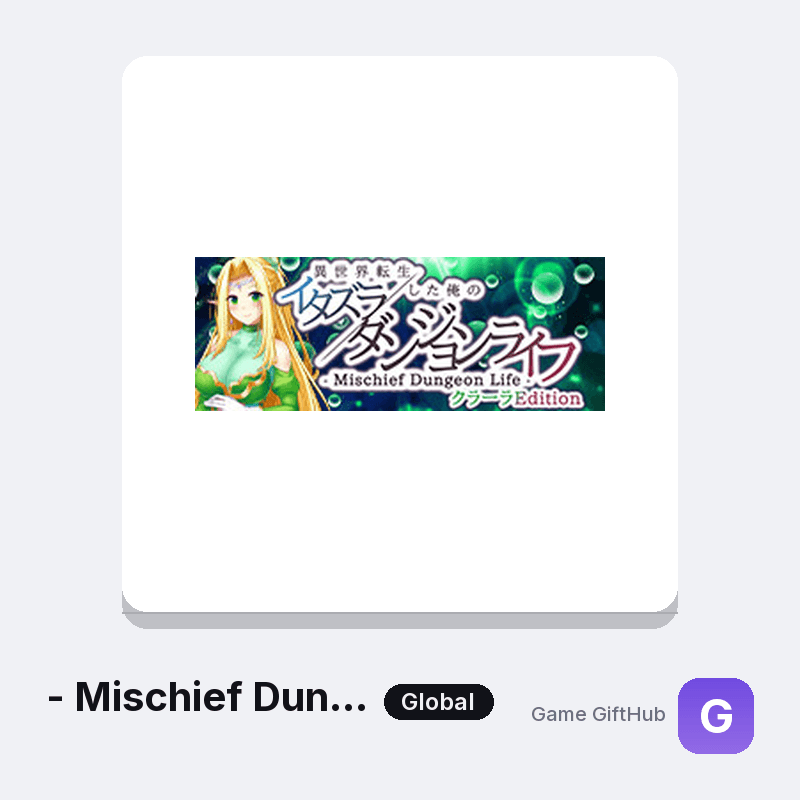 - Mischief Dungeon Life - 異世界転生した俺のイタズラダンジョンライフ クラーラEdition Gift Card — Steam gift card at Game GiftHub