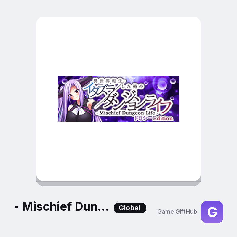 - Mischief Dungeon Life - 異世界転生した俺のイタズラダンジョンライフ ドロシーEdition Gift Card — Steam gift card at Game GiftHub