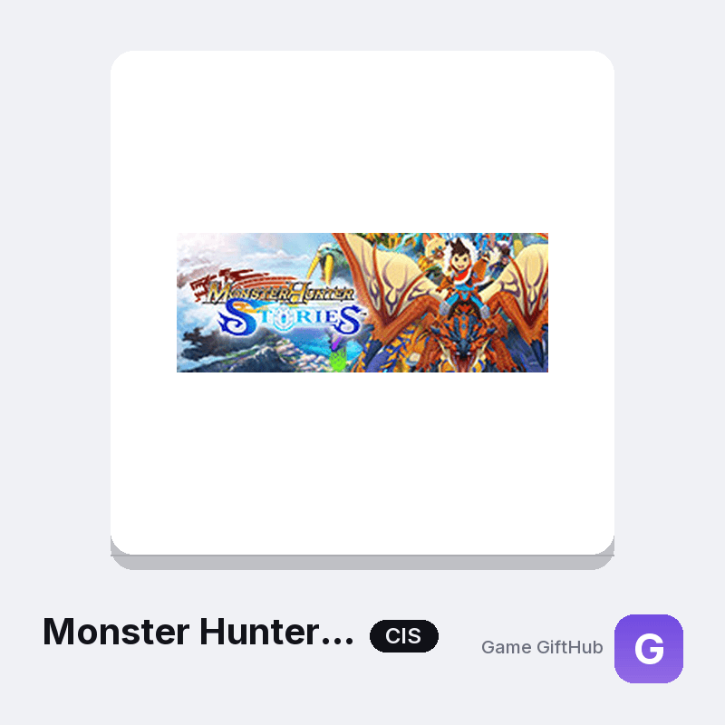 Monster Hunter Stories CIS Game Key — Other game key at Game GiftHub