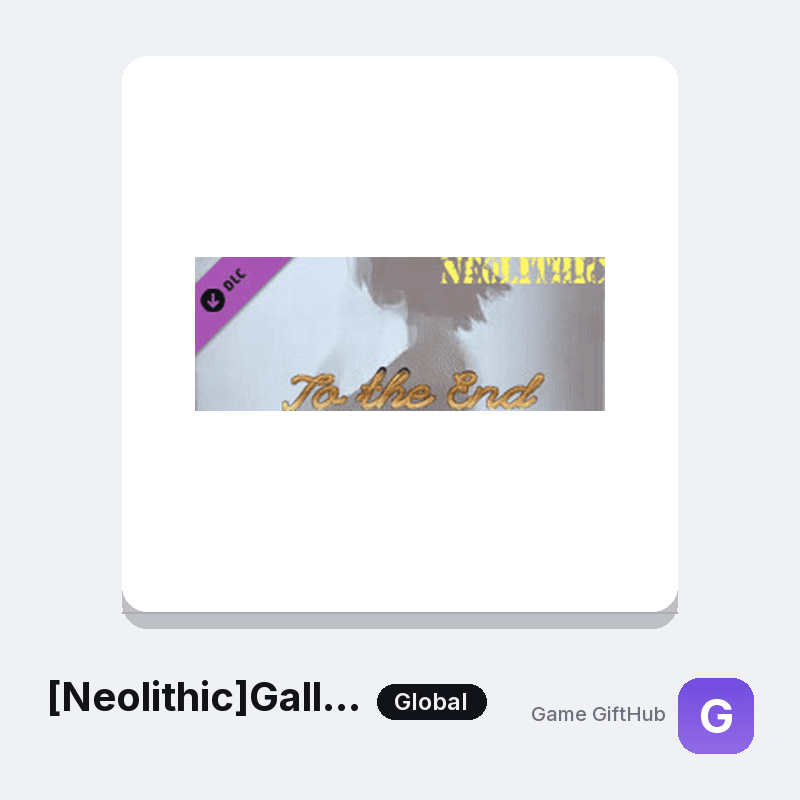 [Neolithic]Gallery Unlocker DLC Gift Card — Steam gift card at Game GiftHub