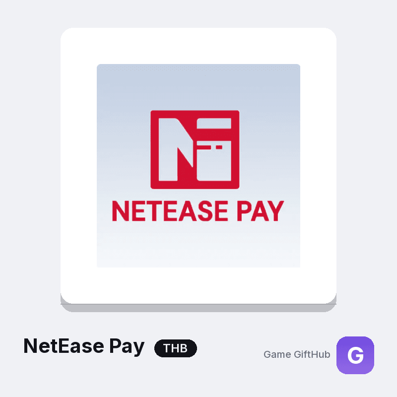 NetEase Pay gift card (THB) — 7 face values delivered as a code