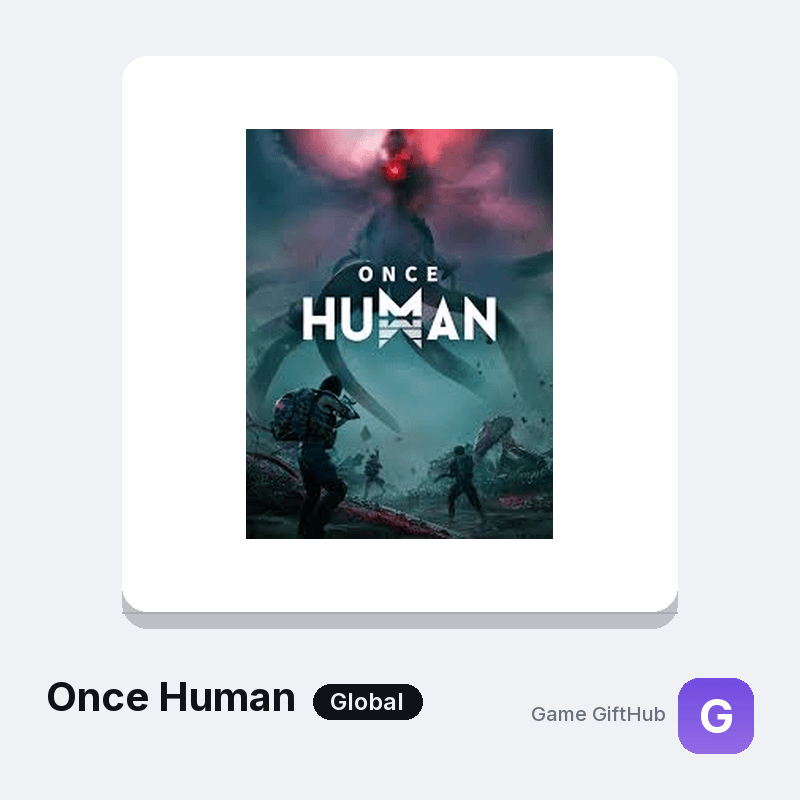 Once Human Top-Up — Mobile top-up at Game GiftHub