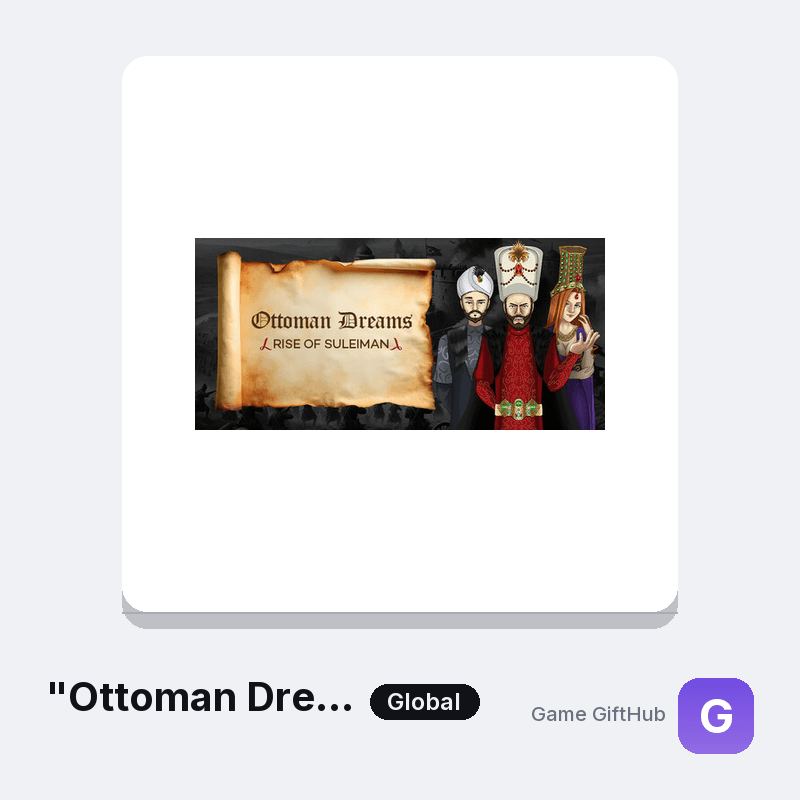 "Ottoman Dreams: Rise of Süleiman" Gift Card — Steam gift card at Game GiftHub