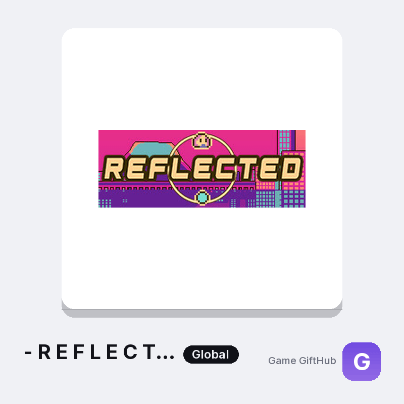 - R E F L E C T E D - Gift Card — Steam gift card at Game GiftHub