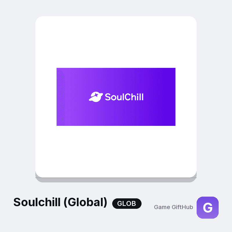 Soulchill (Global) Gift Card — Other gift card at Game GiftHub