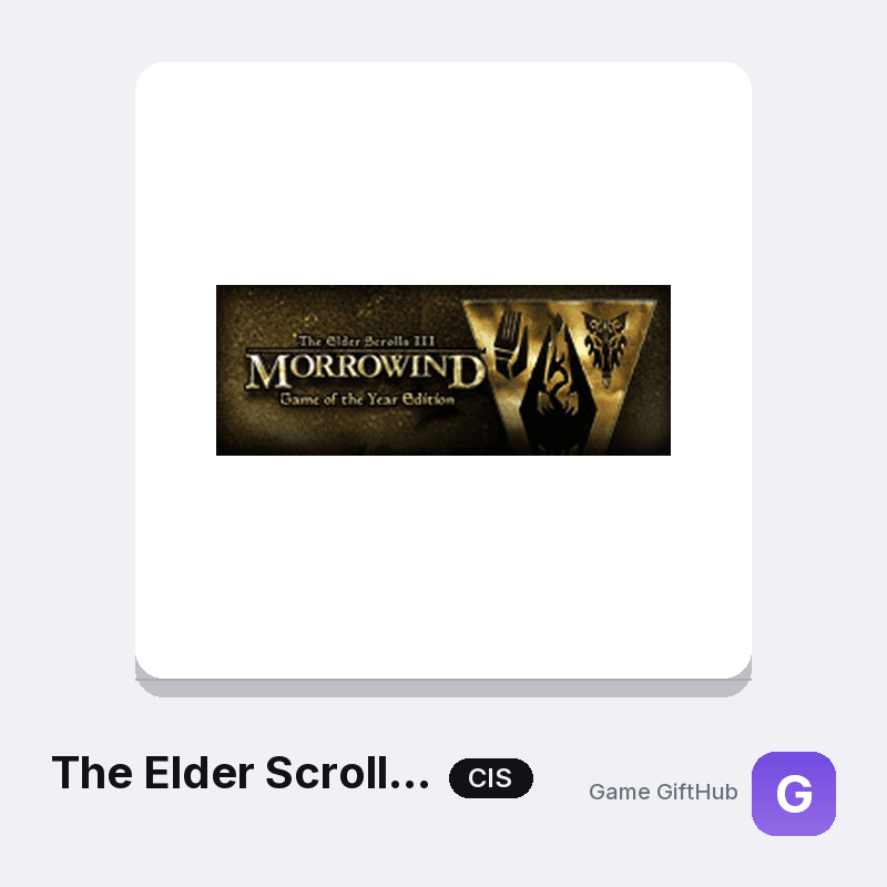 The Elder Scrolls III: Morrowind GOTY CIS Game Key — Other game key at Game GiftHub