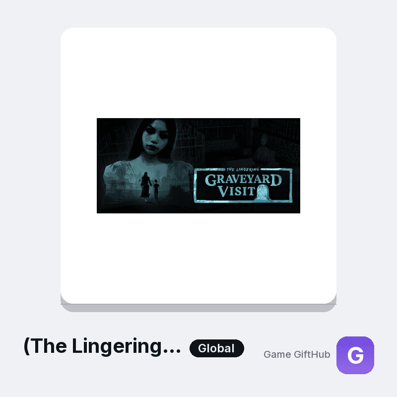 (The Lingering) Graveyard Visit Gift Card — Steam gift card at Game GiftHub