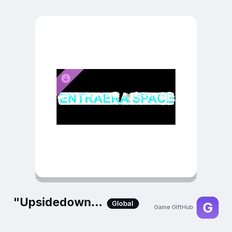 "Upsidedownsky: Entraera Space" Gift Card — Steam gift card at Game GiftHub