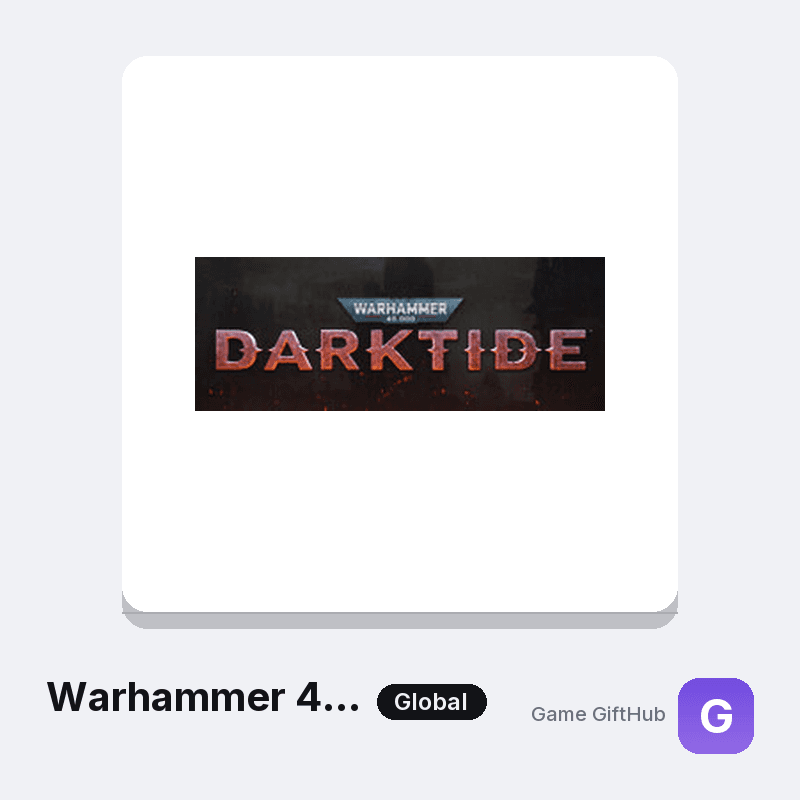 Warhammer 40,000: Darktide Game Key — Other game key at Game GiftHub