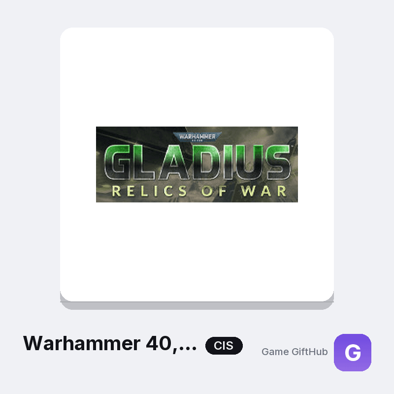 Warhammer 40,000: Gladius - Relics of War CIS Game Key — Other game key at Game GiftHub