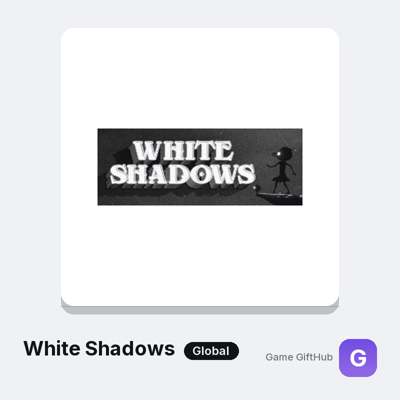 White Shadows