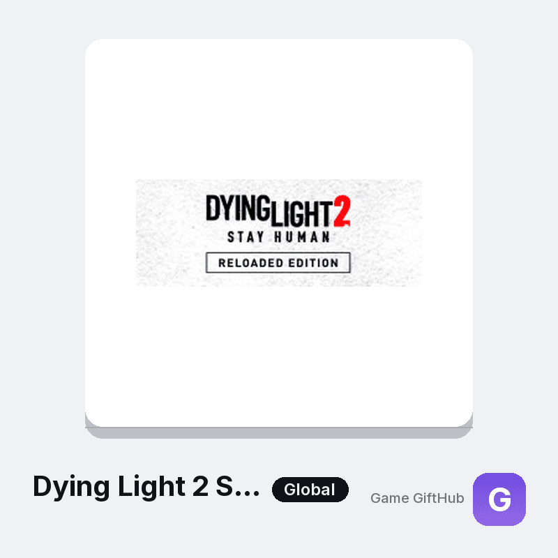 Dying Light 2 Stay Human Game Key — Other game key at Game GiftHub