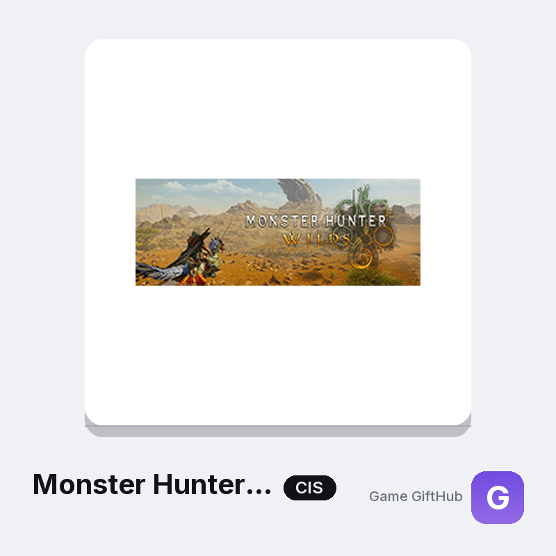 Monster Hunter Wilds CIS Game Key — Other game key at Game GiftHub
